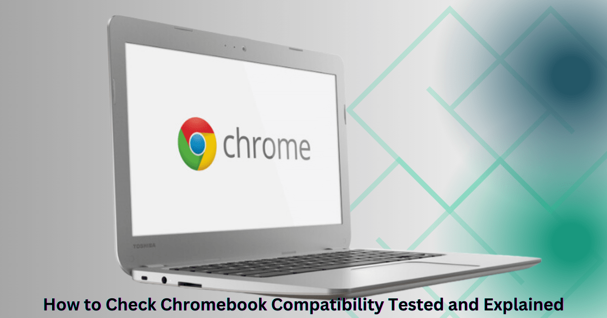 How-to-Check-Chromebook-Compatibility